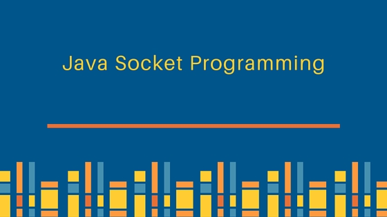 java socket, java socket programming, java socket example