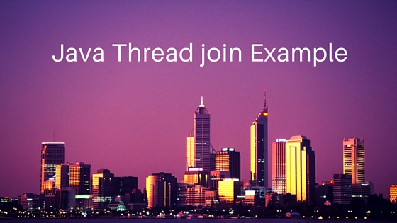 java thread join, thread join example, java thread join example, thread join