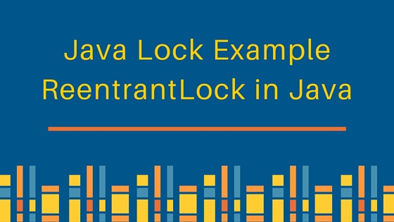 Java Lock Example ReentrantLock DigitalOcean