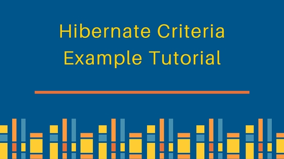 Hibernate Criteria Example Tutorial DigitalOcean