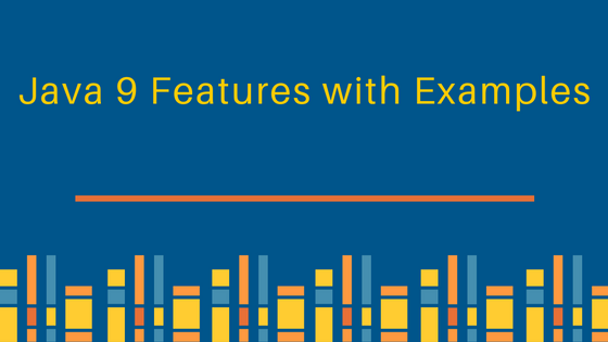 Java 9 Features with Examples – techsyncer